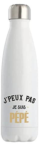 Gourde Isotherme Pépé J'peux pas | Bouteille 50 cl en acier inoxydable réutilisable écologique pour cadeau famille original et drôle