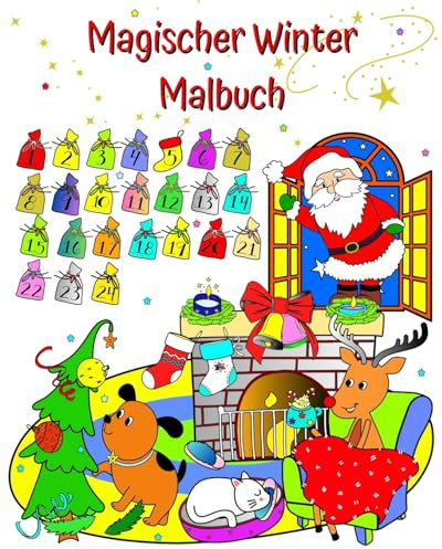 Magischer Winter Malbuch: Weihnachtsmann, wunderschöne Winter-Malvorlagen für Kinder ab 3 Jahren