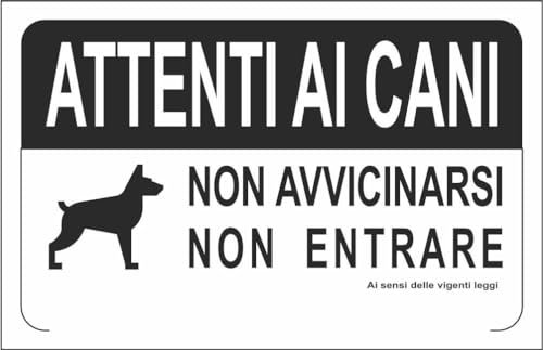 M-ITALY CARTELLO SEGNALETICO - Attenti ai cani non avvicinarsi non entrare - Adesivo Extra Resistente, Pannello in Forex, Pannello In Alluminio (20x31, Alluminio)
