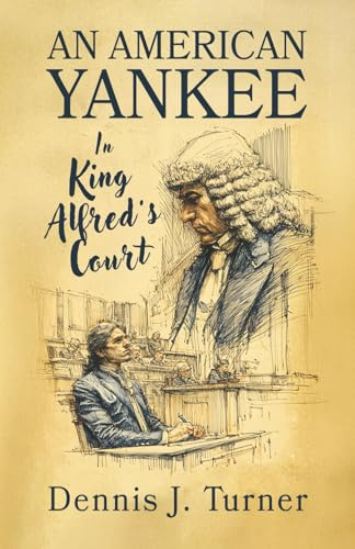 An American Yankee in King Alfred's Court