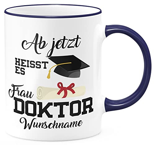 FunTasstic Tasse Ab jetzt heisst es Frau Doktor personalisiert mit Wunschnamen Kaffeebecher beidseitig bedruckt spülmaschinenfest Tasse Kaffee Geschenkidee, Farbe:kobalt, Größe:330 ml