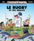 Les Rugbymen - Les Règles du Rugby 2023: Le Rugby et ses règles