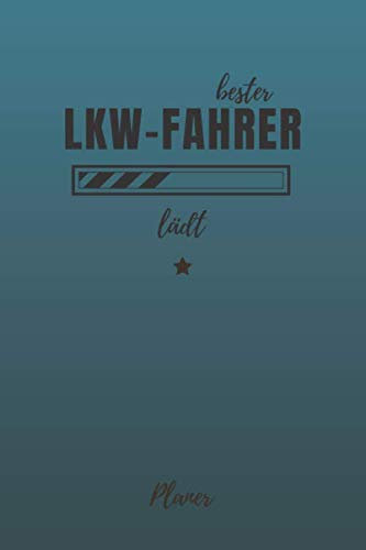 bester LKW-Fahrer lädt Planer: inkl. Kalender 2020/2021 für die Ausbildung o. Weiterbildung | Perfekt für Männer, die LKWs bedienen können | Ausbildungsbeginn Geschenk