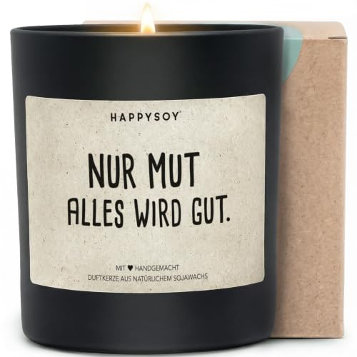 Geschenk Kerze mit Duft im Glas und Spruch aus Sojawachs - handgemacht - schöne Geschenkidee für beste Freundin Freund Mindset Sprüche - Nur Mut, alles wird gut