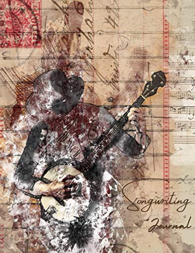 Songwriting Journal: 120 Pages, Lined/Ruled Paper And Staff, Manuscript Paper For Notes, Lyrics And Music, Easily Composing or Learning Music, Gift ... Musician, Music Lover, Student, Songwriting…