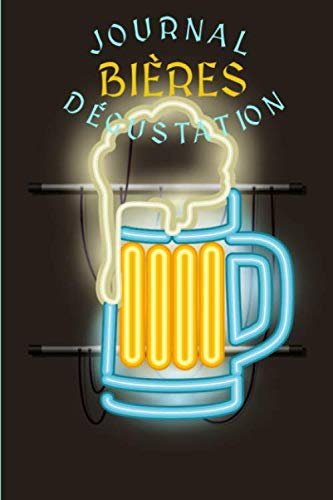 Journal de dégustation : Bières: Carnet pour noter ses appréciations sur les bières | fiches à compléter | idée cadeau originale pour amateurs de bières