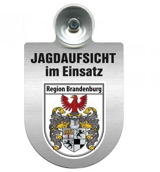 Einsatzschild Windschutzscheibe incl. Saugnapf - Jagdaufsicht im Einsatz - incl. Regionen nach Wahl - 309370 - Farbe Region Brandenburg
