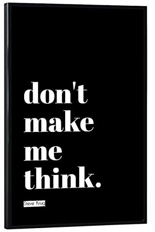 artboxONE Poster mit schwarzem Rahmen 75x50 cm Typografie Don't Make me Think (Black) - Bild Design Steve krug Typo