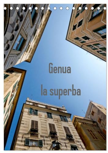 Genua - la superba (Tischkalender 2026 DIN A5 hoch), CALVENDO Monatskalender: Impressionen aus den engen Gassen der Altstadt (CALVENDO Orte)