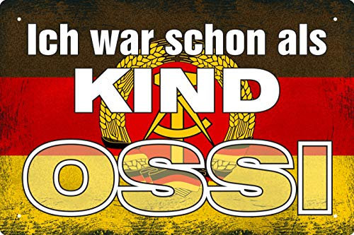 Deko Blechschild 20x30cm Ich war als Kind schon Ossi