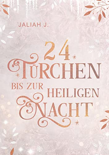 24 Türchen bis zur Heiligen Nacht