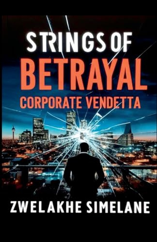 Strings of Betrayal: Corporate Vendetta