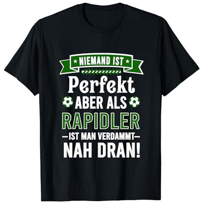 Fußball Wien - Egal was kommt im Leben Rapid Rapidler T-Shirt