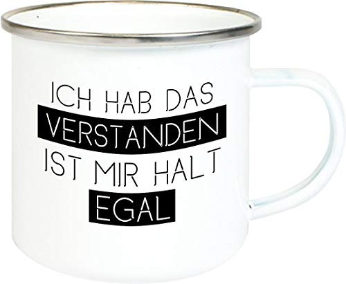 Shirtinstyle Emaille Tasse, ICH HAB DAS Schon VERSTANDEN IST Mir Halt EGAL, Emaillebecher, Keramik, Kaffee Becher Mug