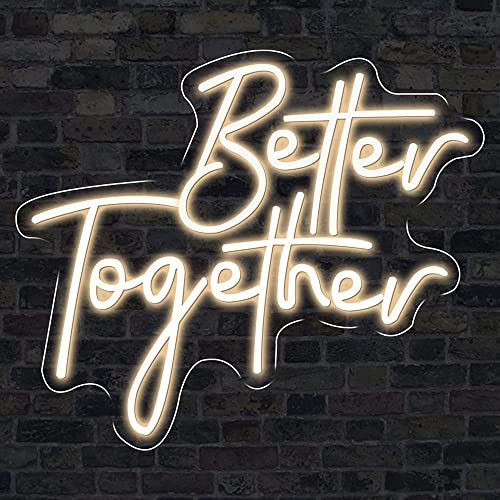 Custom Party Neon Sign Better Together, Neon Light Sign, Neon Led Custom, for Home, Room, Birthday,Wedding, Bar Décor, Company Logo Signs Neon Light-Warm White