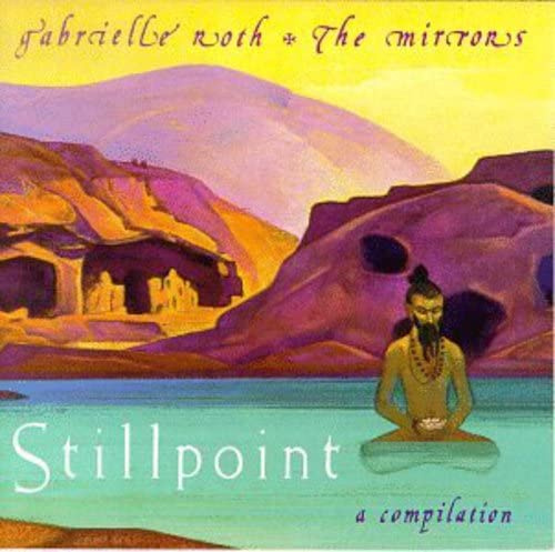 Stillpoint a Compilation