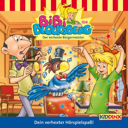 Folge 104: Der verhexte Bürgermeister