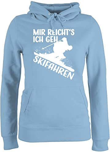 Pullover Damen Hoodie Frauen - Snowboard, Ski und mehr - Mir reicht's ich geh Skifahren - weiß - M - Hellblau - für wintersport skifahrer hoody fahren pulli gehe hoodies reichts hoddies/pullies