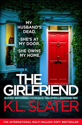 The Girlfriend: An utterly unputdownable psychological thriller with a breathtaking twist