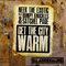 Get The City Warm (feat. Bumpy Knuckles & Satchel Page) [Explicit]