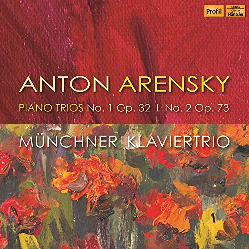 Anton Arensky: Piano Trios