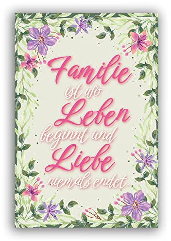 Familie ist wo leben beginnt - Schild für Zuhause mit Zitat als Geschenk und zur Dekoration