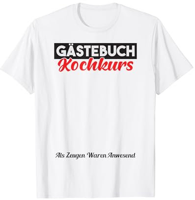 Livre d'or Cuisinier Cuisinière Cours de cuisine T-Shirt