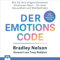 Der Emotionscode: Wie Sie Ihre eingeschlossenen Emotionen lösen für mehr Gesundheit und Wohlbefinden