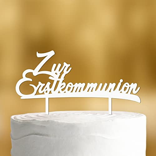 Cake Topper Zur Erstkommunion [Schriftzug] - Acryl weiss - Tortendeko Kommunion deko Mädchen deko Erstkommunion Junge Party deko Junge Tortenaufleger Kommunion