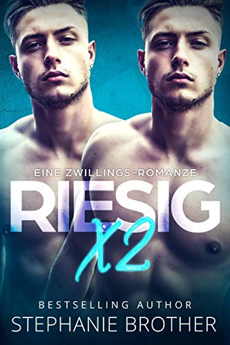 RIESIG X2: EIN MENAGE-LIEBESROMAN (RIESIG SERIES 1)
