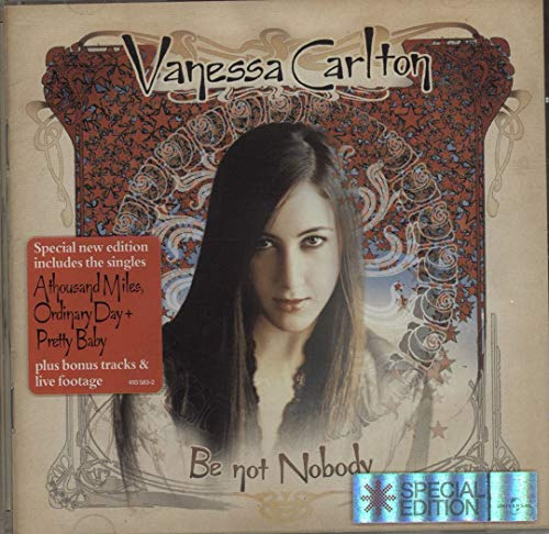 Be Not Nobody [Bonus Tracks]