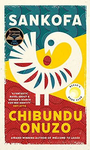 Sankofa: A BBC Between the Covers Book Club Pick and Reese Witherspoon Book Club Pick