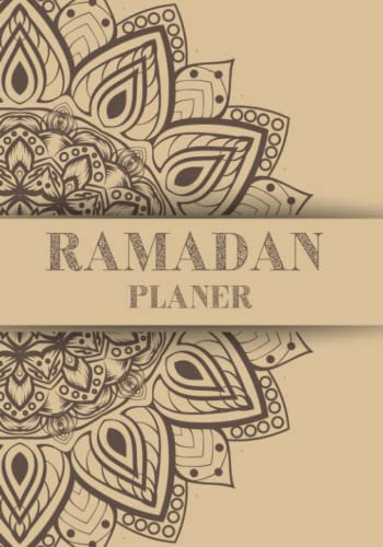 Ramadan Planer: Ramadan Buch und Ramadan kalender mit Aufgabenliste, Ziele für den heiligen Monat , tägliche gebete, Koran-Tracker, täglich Dua.... slamische geschenke für Männer und Frauen .