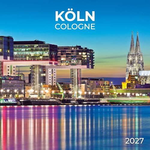 Köln 2027: Kalender 2027 (Artwork Edition)