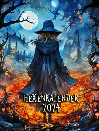 Hexenkalender 2024: Praktiziere täglich Zaubersprüche, trage dein Hexenwissen ein, reflektiere und verbessere dein Hexenhandwerk das ganze Jahr