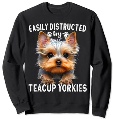 Yorkshire Terrier Teacup Micro Pet Dog Teacup Yorkie Sweatshirt