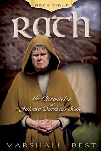 Rath (The Chronicles of Guiamo Durmius Stolo, Band 8)