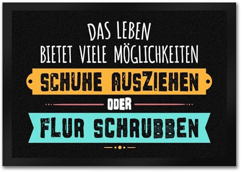 trendaffe - Schuhe ausziehen oder Flur schrubben Fußmatte Sauberkeit Sauber Dreck putzen