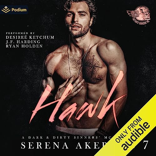 Hawk: A Dark & Dirty Sinners' MC Series, Book 7