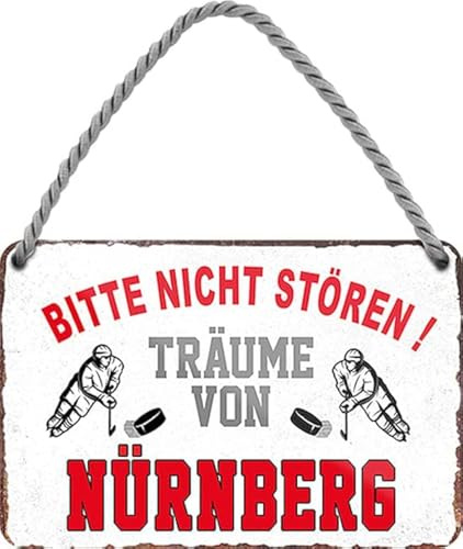 WOGEKA ART Retro Blechschild - Träume von NÜRNBERG - Lustiger Spruch als Geschenkidee für EISHOCKEY FANS zu Geburtstag Weihnachten als Deko Schild 18x12 cm Metallschild Hängeschild HS862