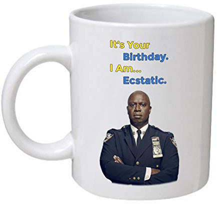 Brooklyn Nine-Nine Funny Humorous Birthday Mug