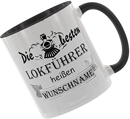 Crealuxe Kaffeetasse - Die besten Lokführer heißen (Wunschname) -Spruchtasse, Bürotasse, bedruckte Keramiktasse, Tasse mit Spruch, Hochwertige Kaffeetasse (Schwarz)