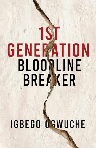 1ST GENERATION BLOODLINE BREAKER