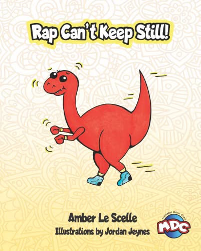 Rap Can't Keep Still!: The Mindful Dino Crew (English Edition)