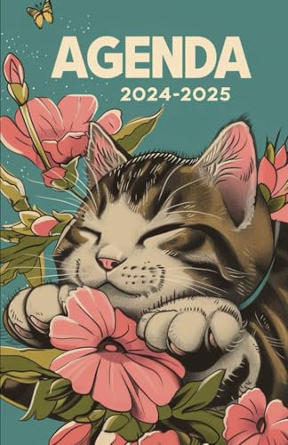 Agenda scolaire 2024 2025: Organiseur Scolaire (Août 2024 / Juillet 2025) Pour Étudiants Collège, Lycée – Planificateur Journalier 1 Jour Par Page | Couverture Chat Fleur