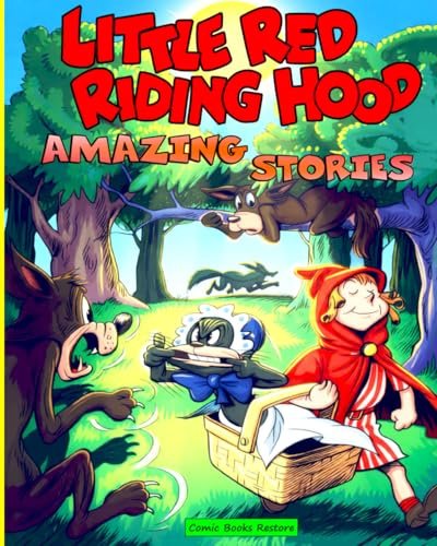 Little Red Riding Hood: Amazing Stories from Golden Age Comics