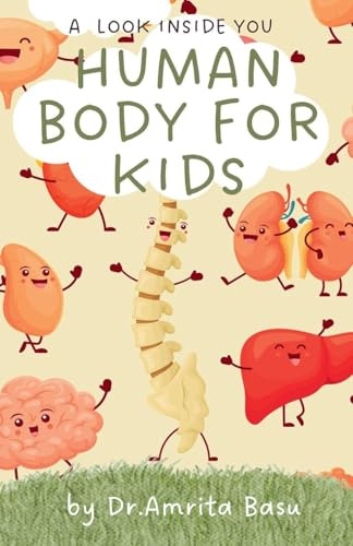Human Body for Kids (Science for Kids, Band 1)