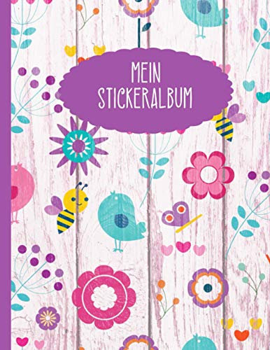 STICKERALBUM | leeres Stickerbuch zum Einkleben und Sammeln | 40 Seiten | ca. DIN A4 | Motiv: Blumen und Bienen: Tolle Geschenkidee für Mädchen und Jungen | Enthält kein Silikonpapier.
