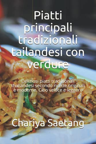 Piatti principali tradizionali tailandesi con verdure: Deliziosi piatti tradizionali thailandesi secondo ricette originali e moderne. Cibo veloce e leggero