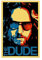 The Big Lebowski Poster The Dude (40 x 60 cm)